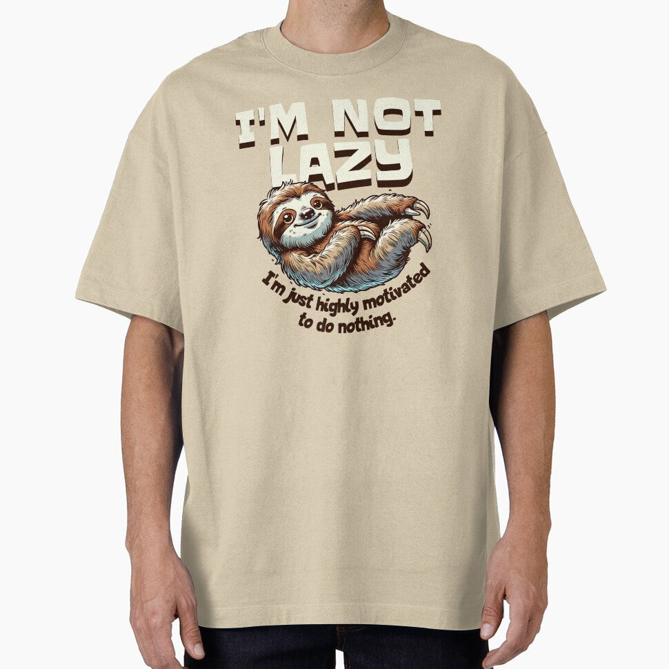 I'm Not Lazy - I'm just highly motivated to do nothing. Lazy Sloth by scooterbaby