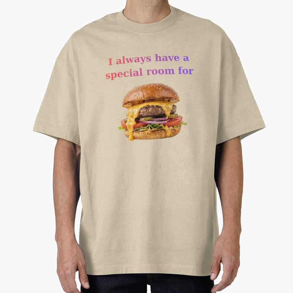 ​I Always Have a Special Room for Burger Humor by BartDesignLab
