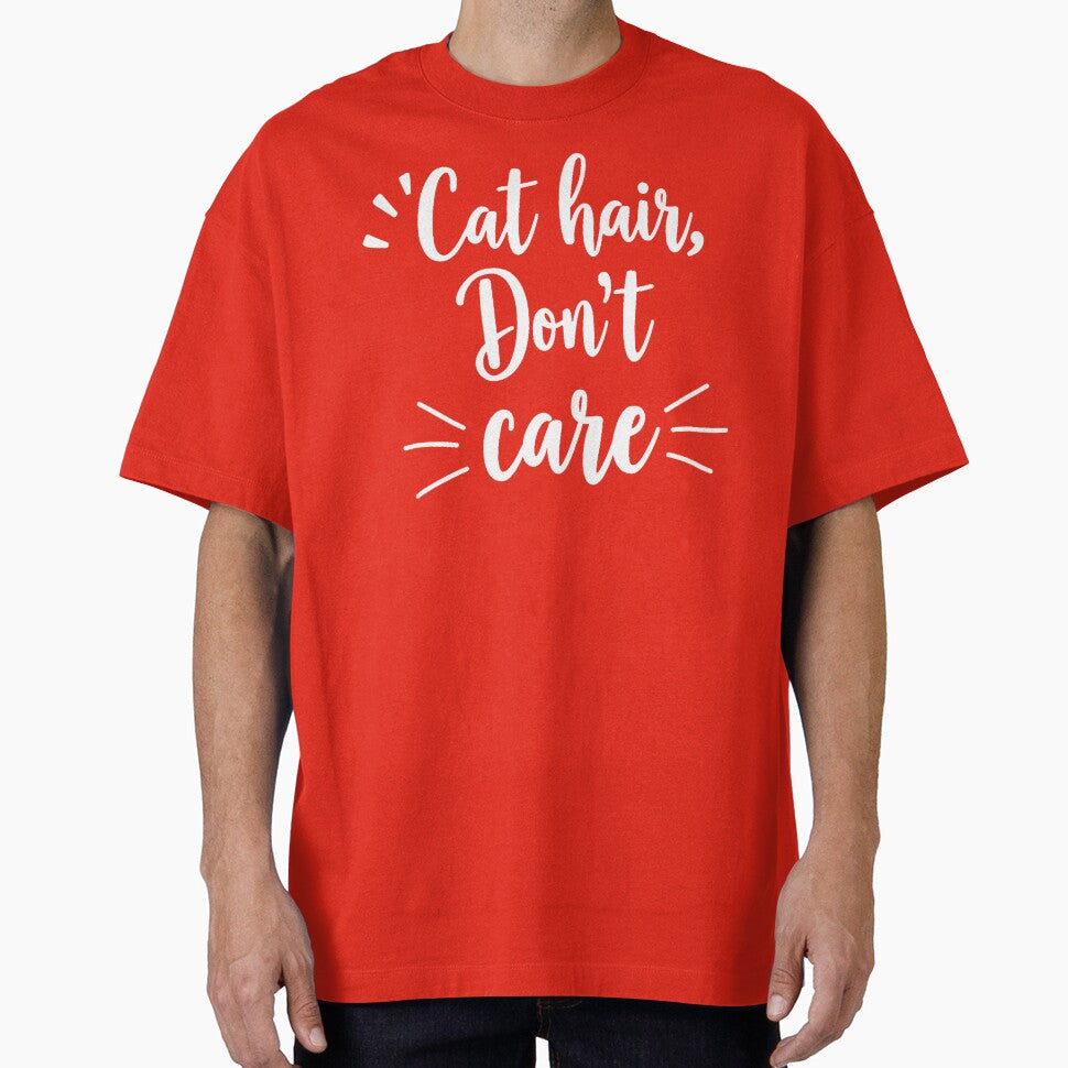 Cat Hair Don’t Care Funny Quote by Everywhere Prints