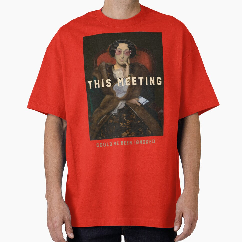This Meeting Could’ve Been Ignored | Corporate Office Goblin by RandisTees