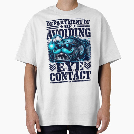Department Of Avoiding Eye Contact Shirt, Funny Introvert Anglerfish Graphic Tee, Sarcastic Antisocial T-Shirt, Unhinged Meme by sevenshadestore