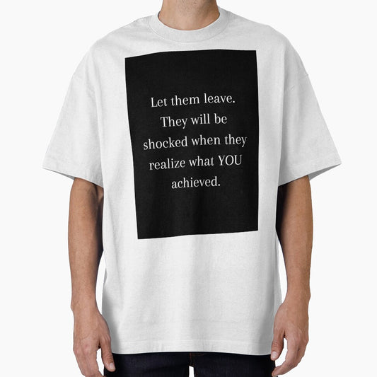 Let Them Leave Quote - Black background by CoolBuddyCool