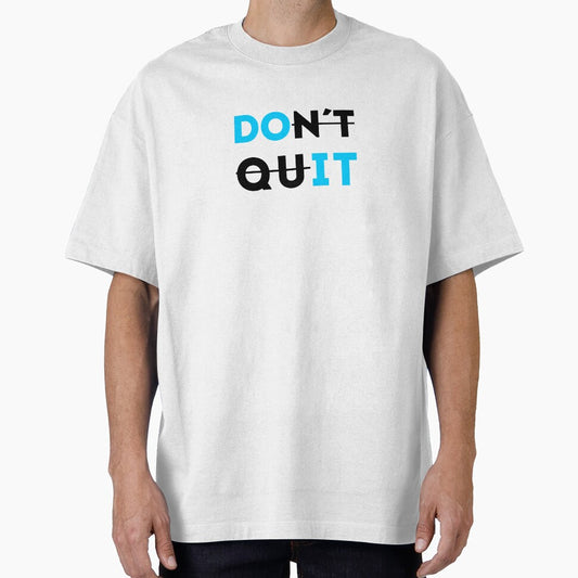 Don´t Quit Motivational quote by qwotsterpro