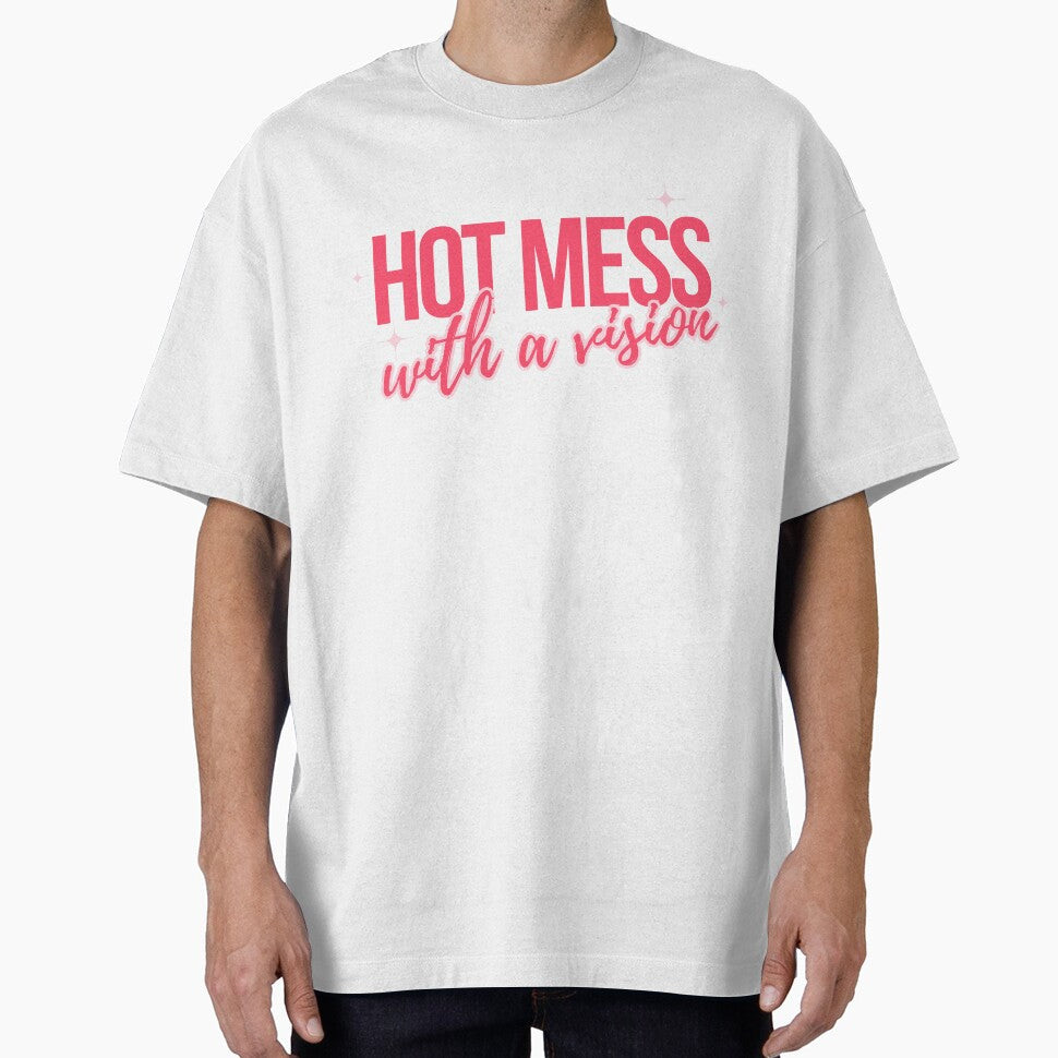 Hot mess with a vision by Hustle Mood Studio