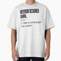 INTERIOR DESIGNER Girl Like A Normal Girl But Cooler - Funny INTERIOR DESIGNER by YukiShop