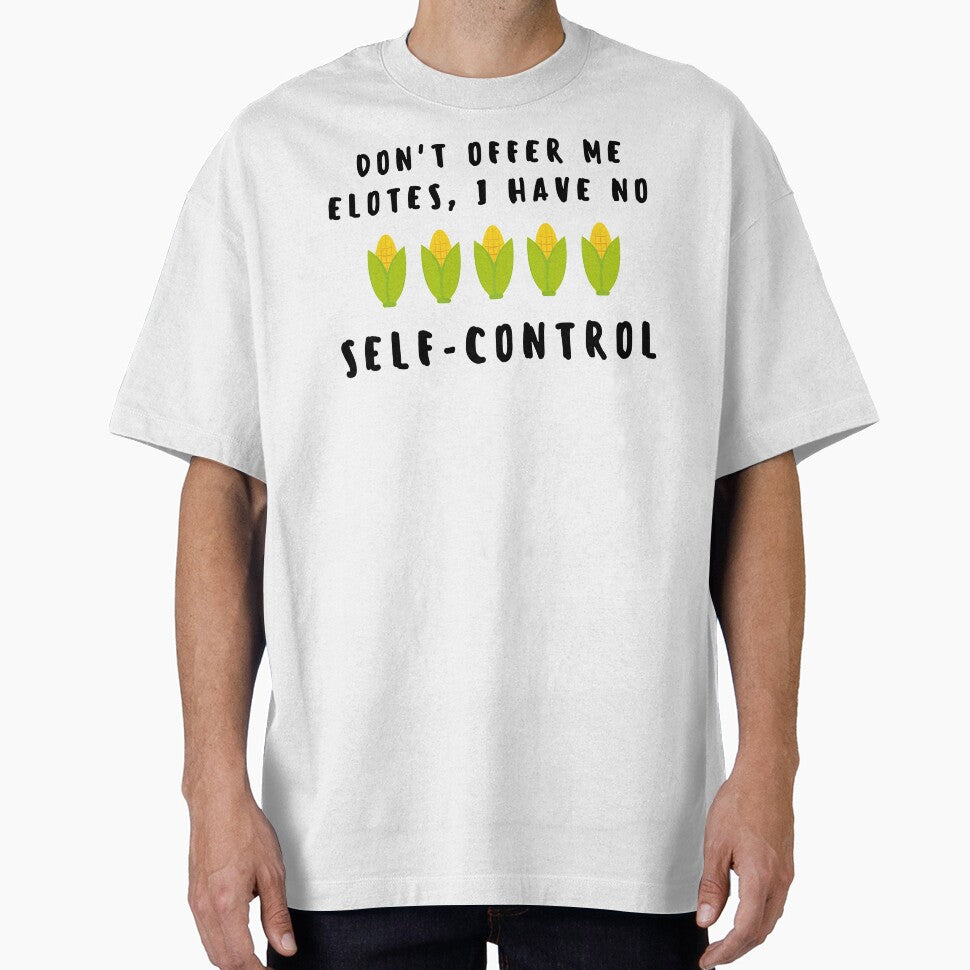 Don't offer me elotes, I have no self control by luisraultg