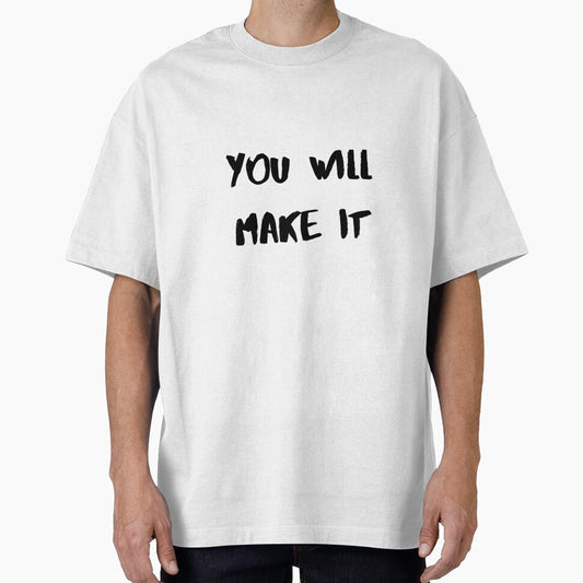 Motivational Quote Inspirational Saying, You Will Make It by Salman Hino