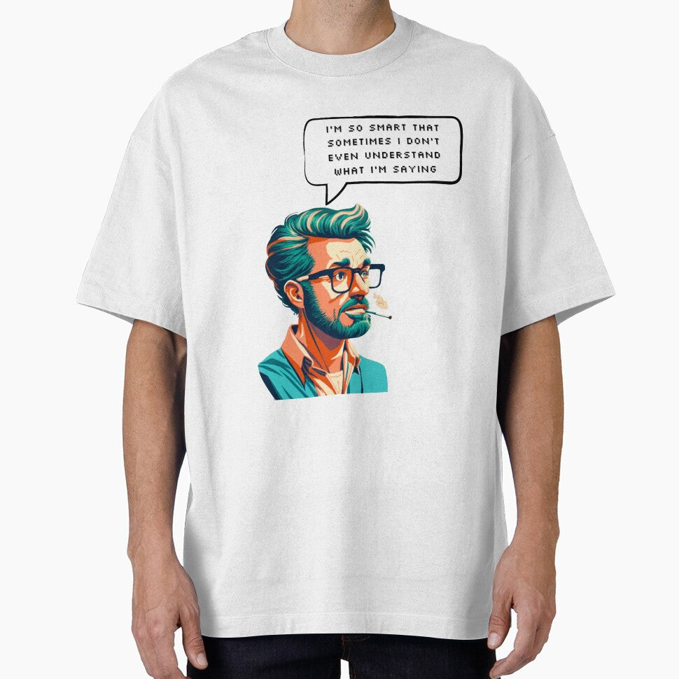 I'm so smart that sometimes I don't even understand what I'm saying | Pixel Style by CircinusStore
