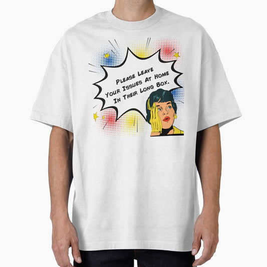 Please Leave Your Issues At Home White by queerspaceboy