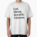 Eat, Sleep, Breath, Fitness by SpothDesigns