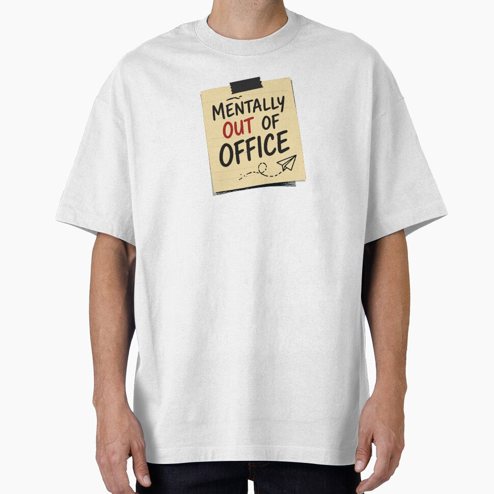 Mentally Out of Office – Funny Work Mood by Gift Phrase Studio
