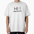 HI! HOW ARE YOU? by weirdandawkward