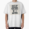 Out of Social Battery Please Try Again Never Funny Introvert Gift by LeftEarlyClub