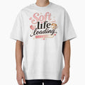 Soft Life Loading Cute Pink Self Care Aesthetic by NaphDesigns