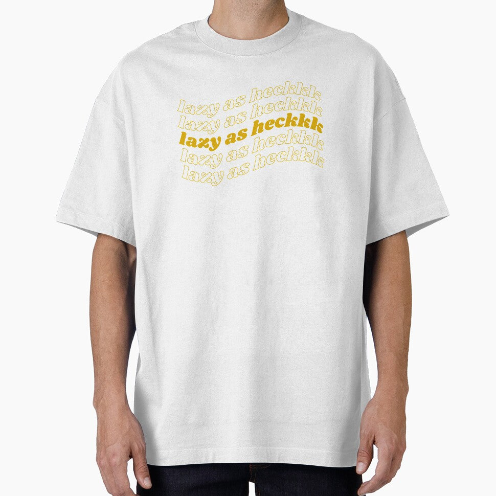 Lazy As Heck Design by rossvillarico