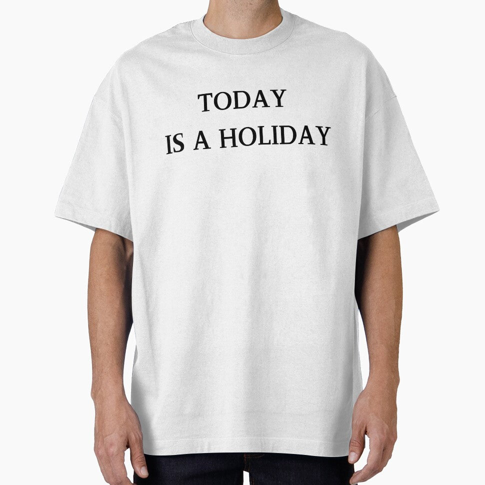 Today Is a Holiday by lifestylegate