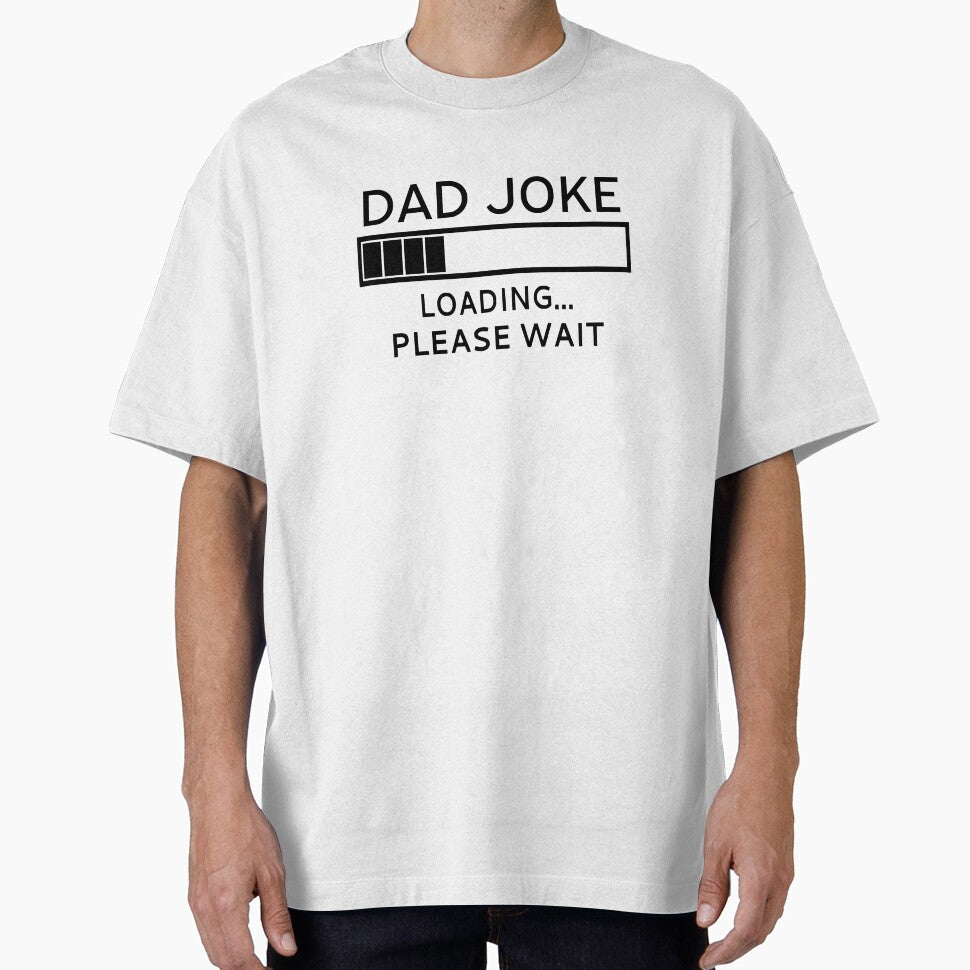 Dad Joke Loading... Please Wait by coolfuntees