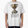 I Got Out Of Bed Today Trophy Reward by Wit & Wear