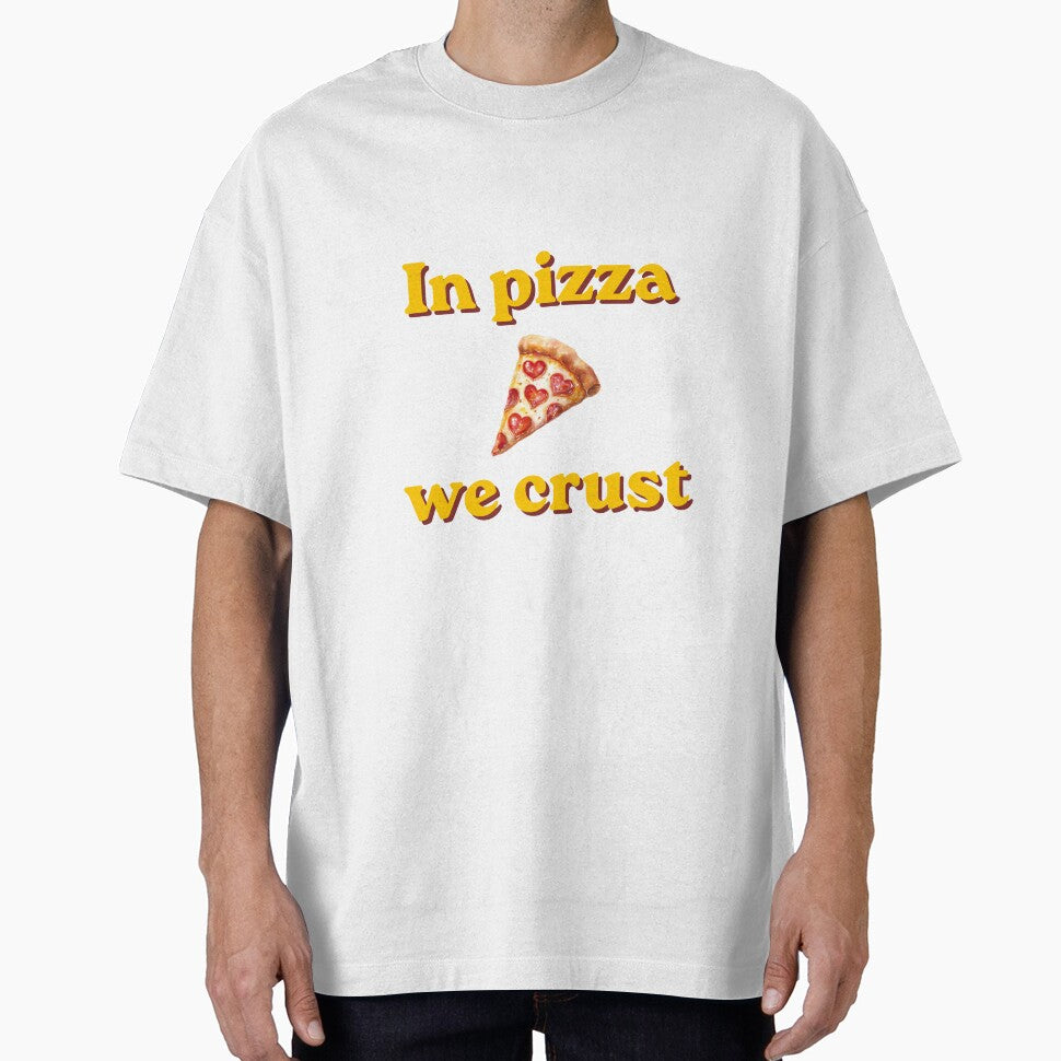 In Pizza We Crust – Funny Pizza Retro Illustration by EVESTUDIOART