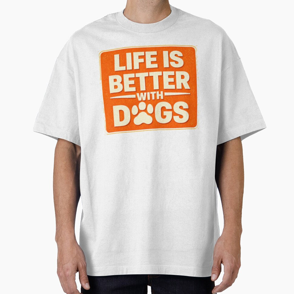 Life Is Better With Dogs Funny Dog Lover Shirt by Shirleygalaxy