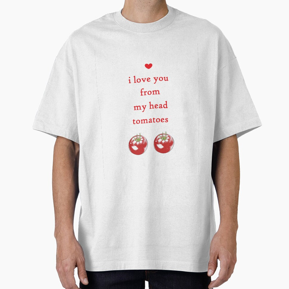 FROM MY HEAD TOMATOES pun valentine by cityette