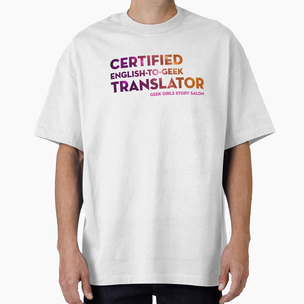 CERTIFIED ENGLISH-TO-GEEK TRANSLATOR by nerd-girl-art