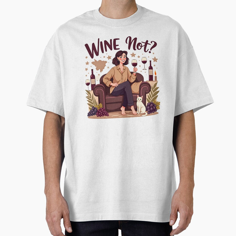 Wine Not T-Shirt – Funny Wine Lover Merchandise | Wine Gift by Vajid Designs