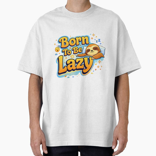 Born To Be Lazy – Funny Sloth Quote Sticker by JG-DigitalArts