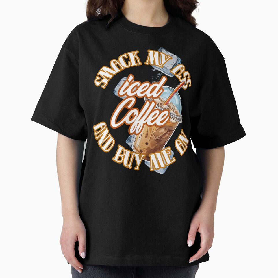 Smack My Ass And Buy Me An Iced Coffee - Funny Coffee Lover Gifts by DriftingDoodle