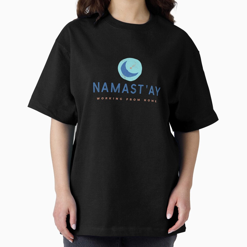 Namast'ay Working From Home by RiseandShineTee