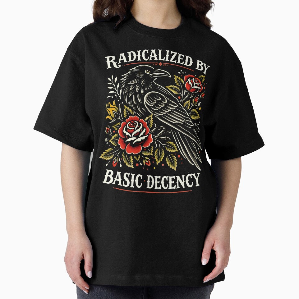 Radicalized By Basic Decency Crow Bird Social Justice Artwork by michealhunttt