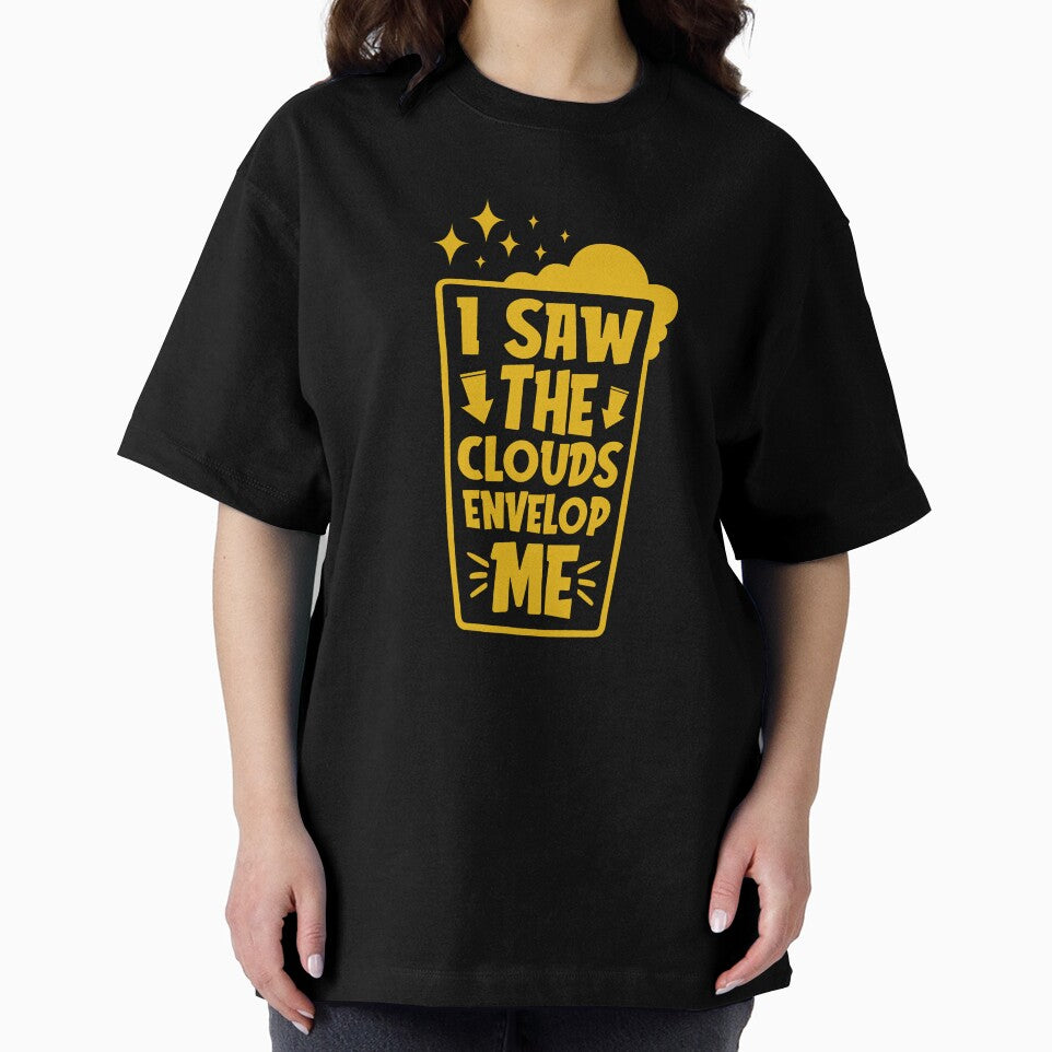 saw the clouds envelop me - Beer Break - Native Drunk Beer is made by men wine by god - Beer Lover - Beer Fanatic - Beer is Life by mellinnshirts