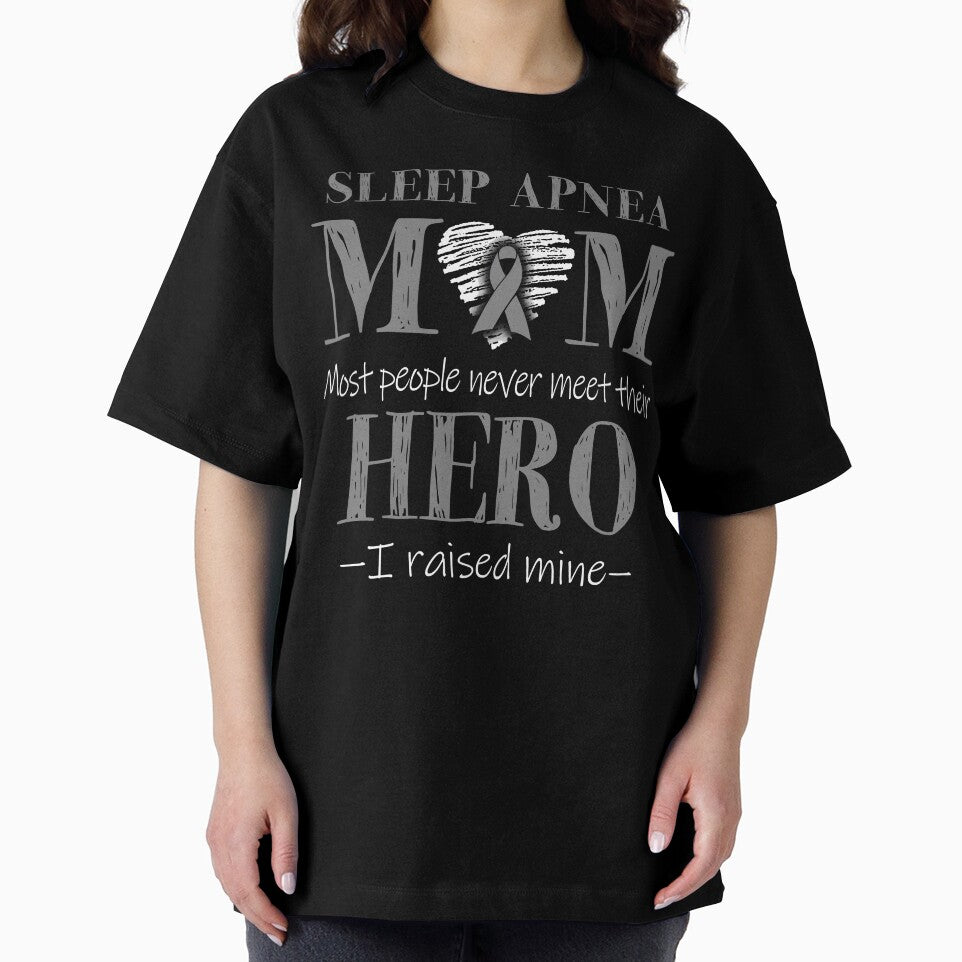 Proud Sleep Apnea Mom HERO I Raised Mine by Mnrshirley