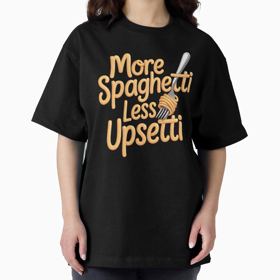 More Spaghetti Less Upsetti – Cute Pasta Quote for Food Lovers by Redgiant87x