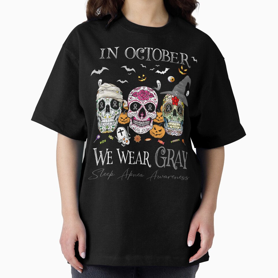 In October We Wear Gray Sleep Apnea Awareness by Sabfit
