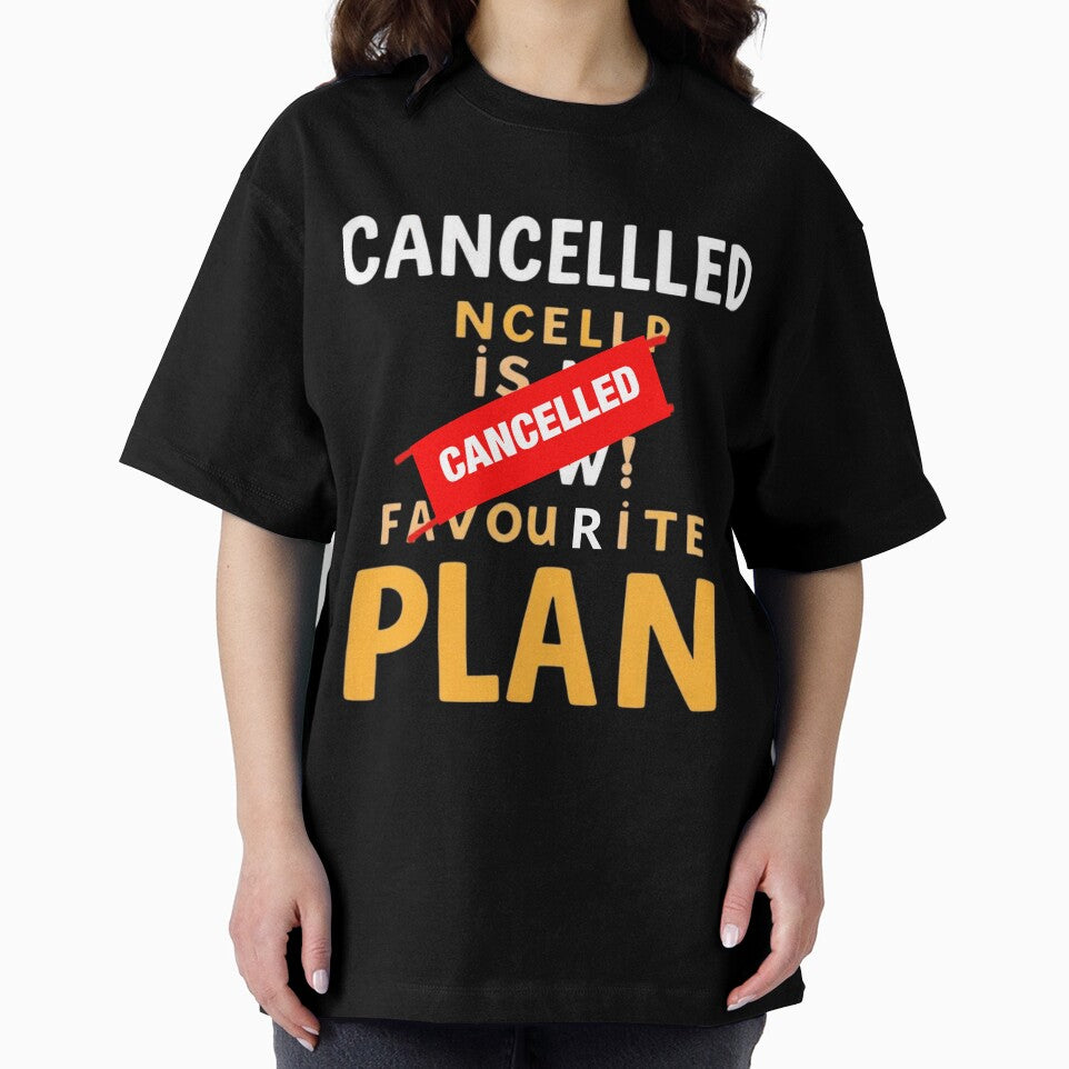 Cancelled Is My Favourite Plan Introvert Quote by artlife4
