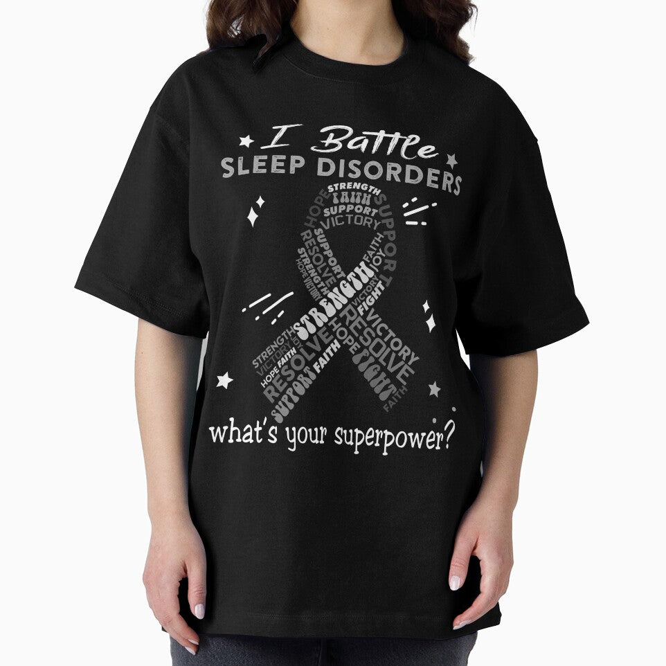 Sleep Disorders Warrior, I Battle Sleep Disorders What's Your Superpower? by Greggwillard
