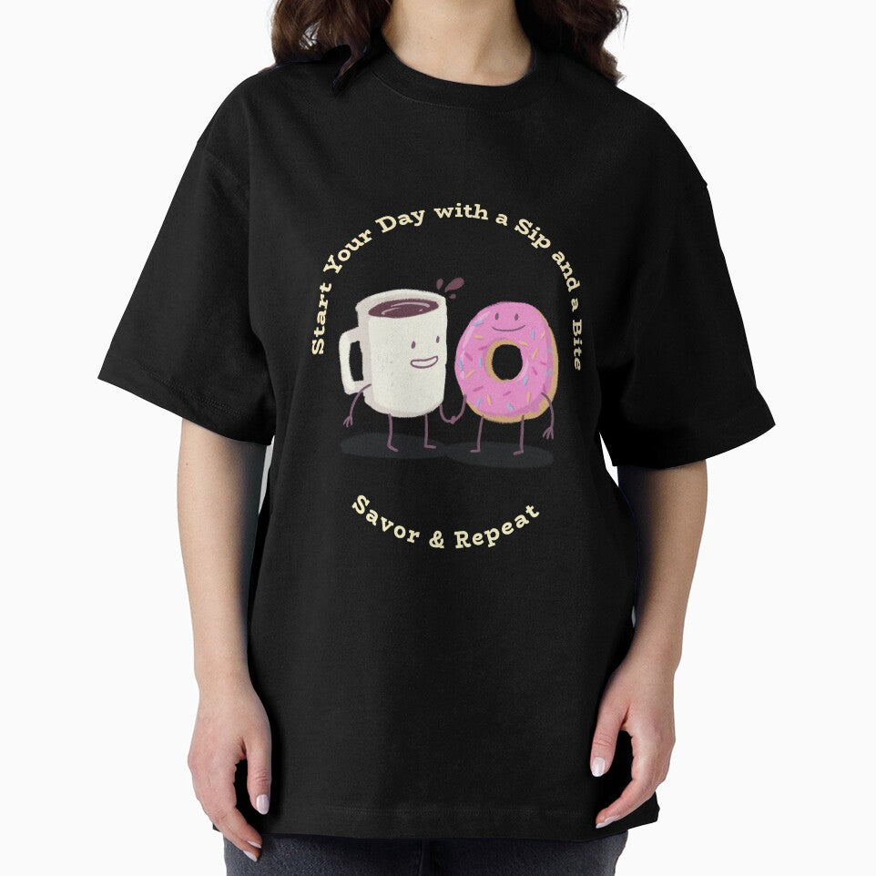 Start your Day with a Sip and a Bite, Savor & Repeat by ProTeeApparels