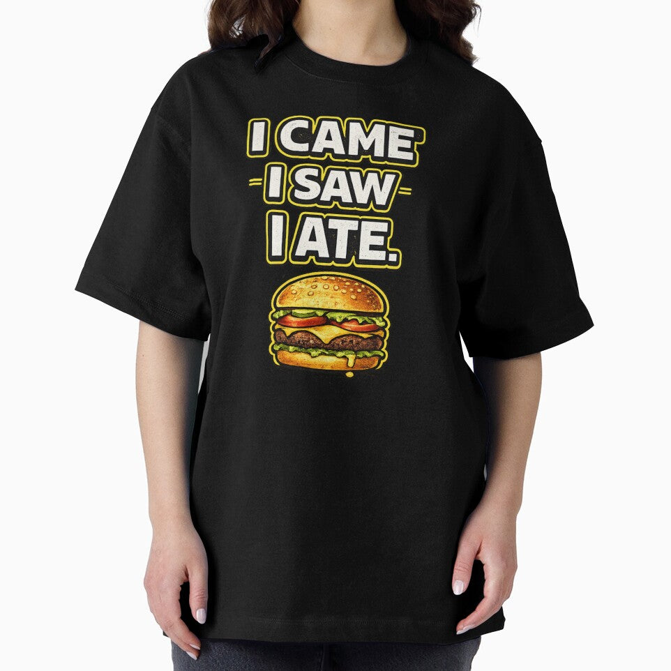 I Came I Saw I Ate Funny Food Lover Design by Timeless Junction