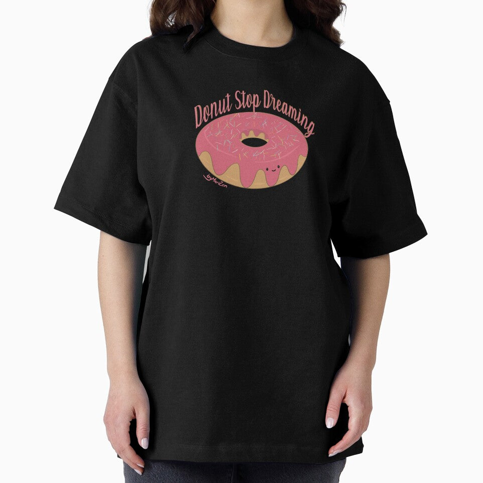 Donut stop dreaming Cute Strawberry Donut by byMariZen