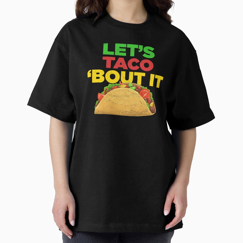 Let's Taco 'Bout It Love Tacos Funny by artworkbyrihen