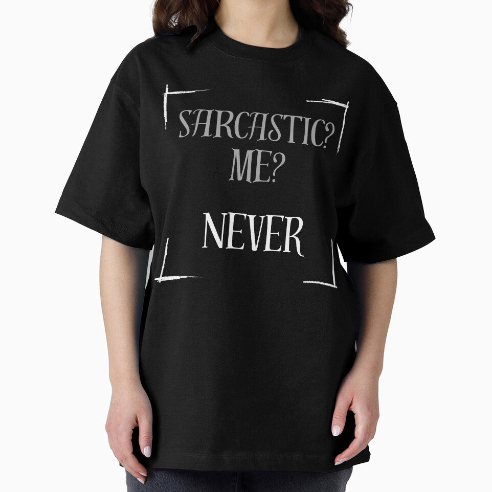 Sarcastic? Me? Never by Stefrait-7