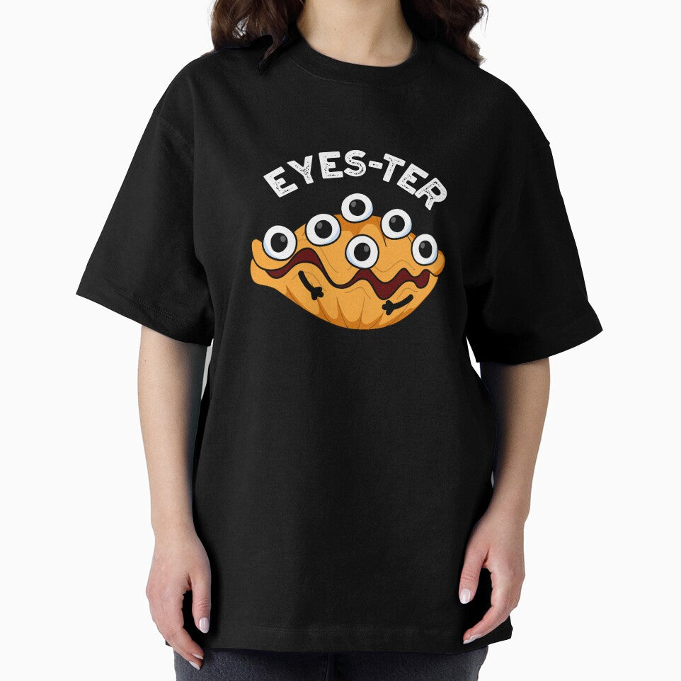 Eyes-ter Funny Oyster Pun (Dark BG) by punnybone