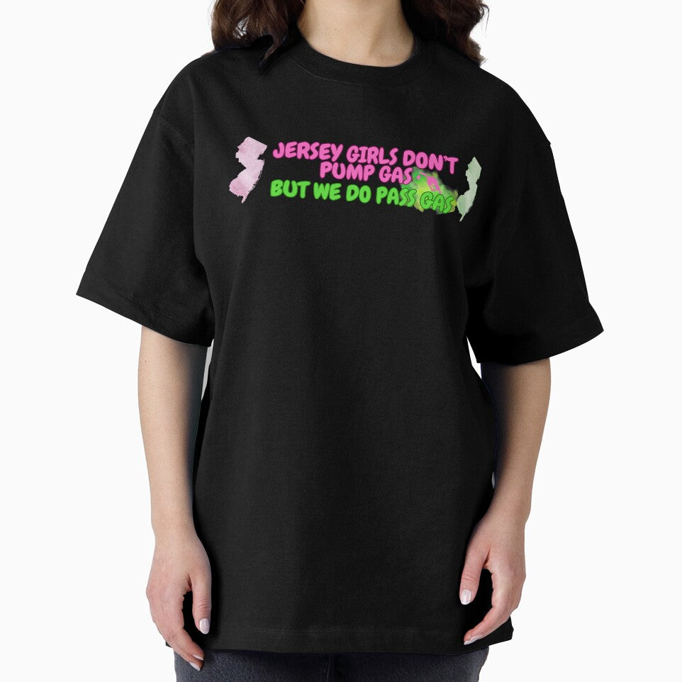 Jersey Girls Don't Pump Gas (but Pass Gas) Bumper Sticker by tasteful-art