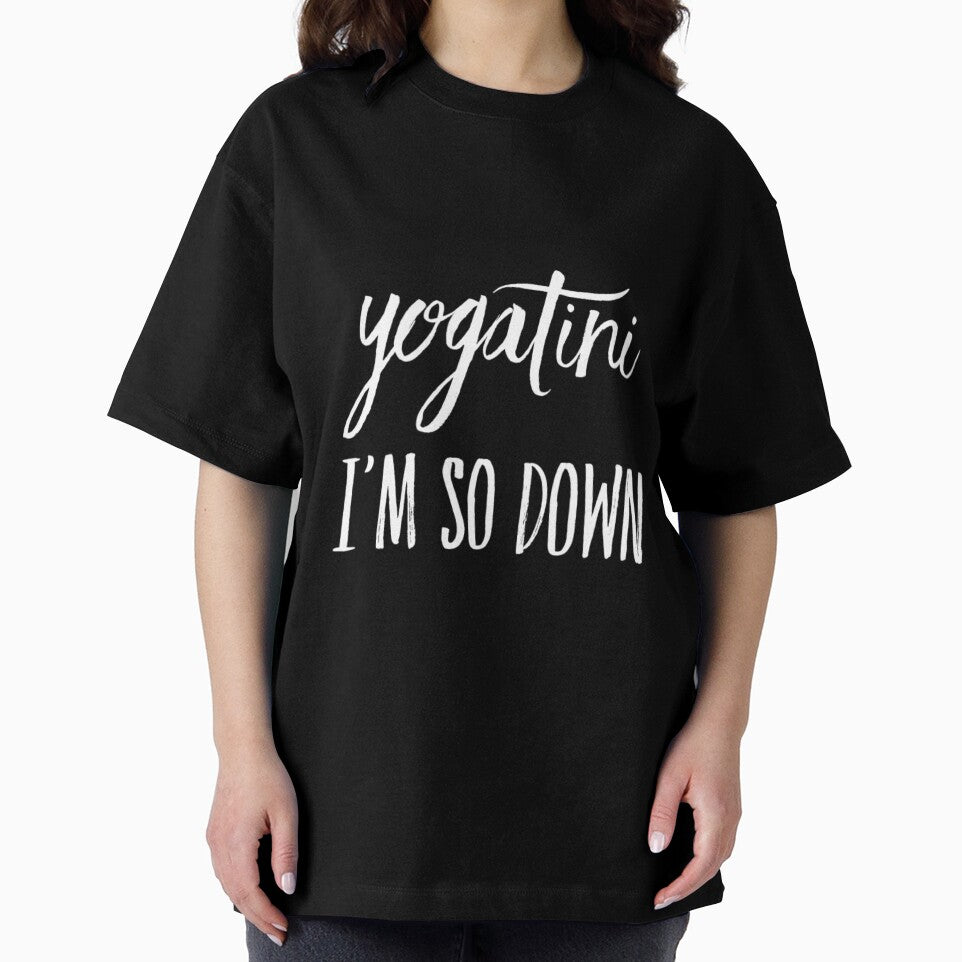 Yogatini I'm So Down by RiseandShineTee