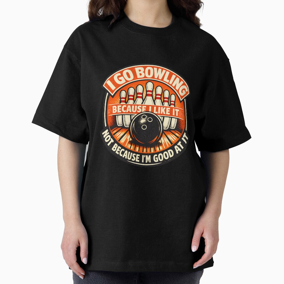 I Go Bowling Because I Like It by HUTEND