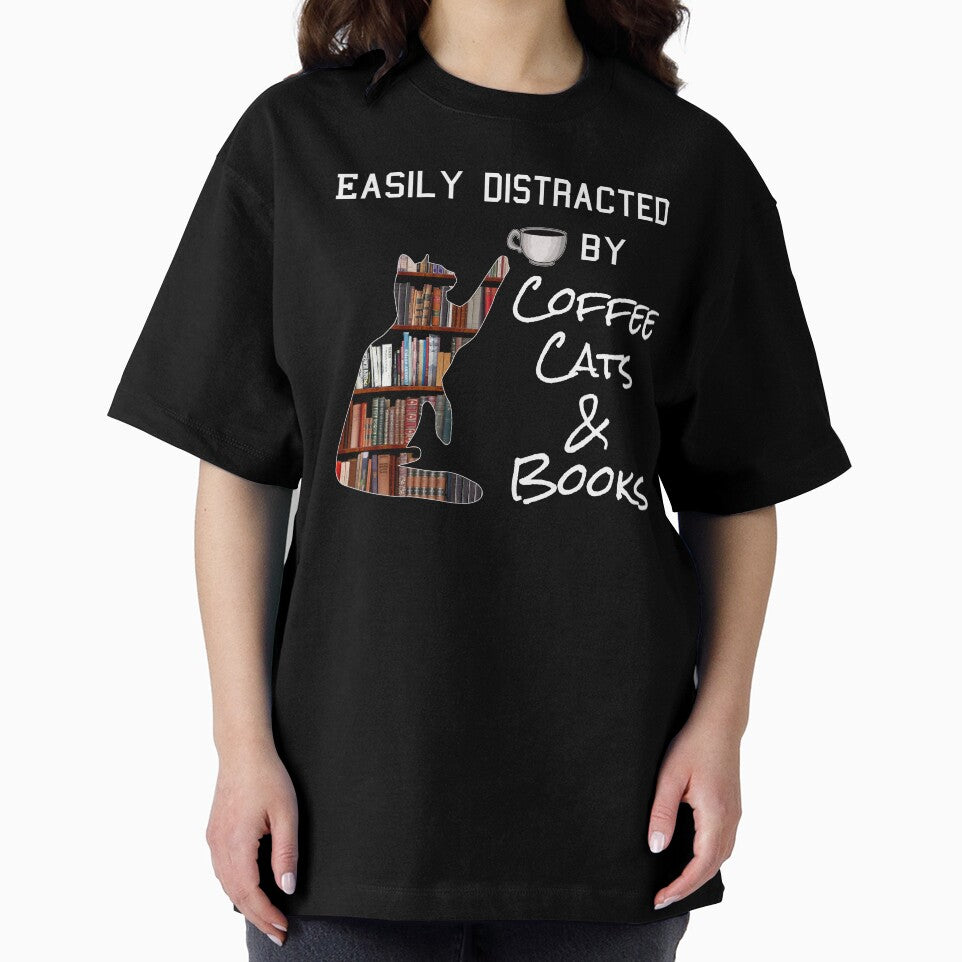 Easily Distracted by Coffee, Cats, and Books by CrystalRaen
