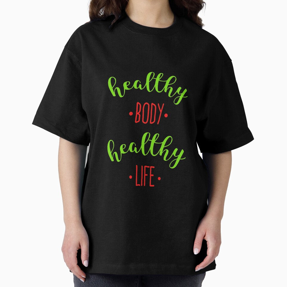Healthy Body Healthy Life Graphic T-Shirt by KARSCORP