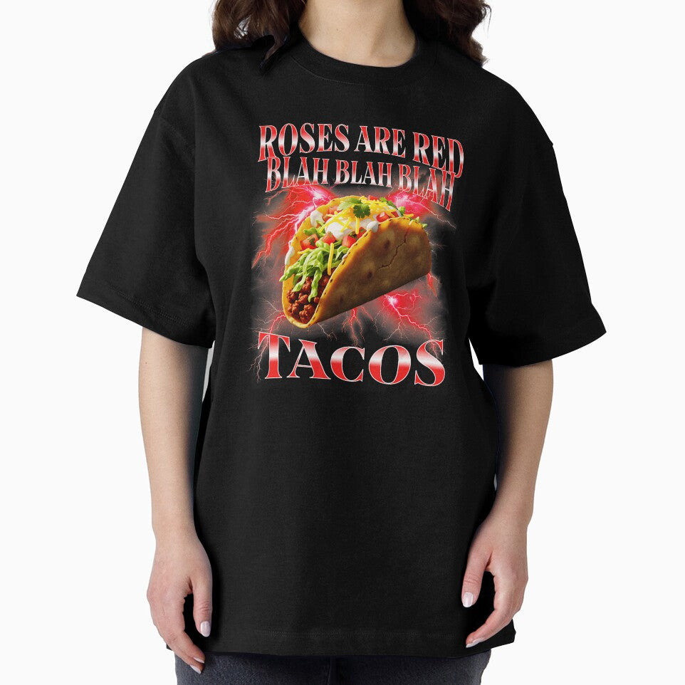 Roses Are Red Blah Blah Blah Tacos Funny Taco Humor by tadmercado