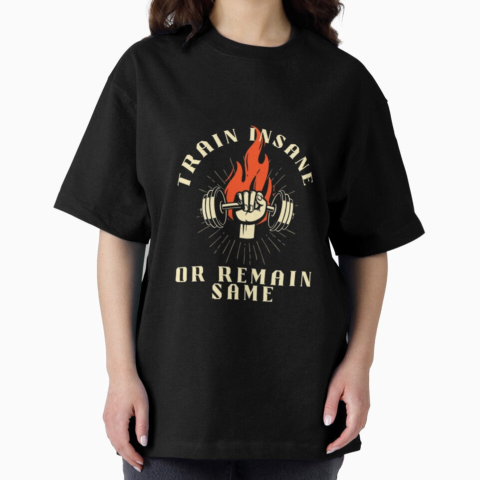 Train Insane or Remain Same by LevelUpMerchs